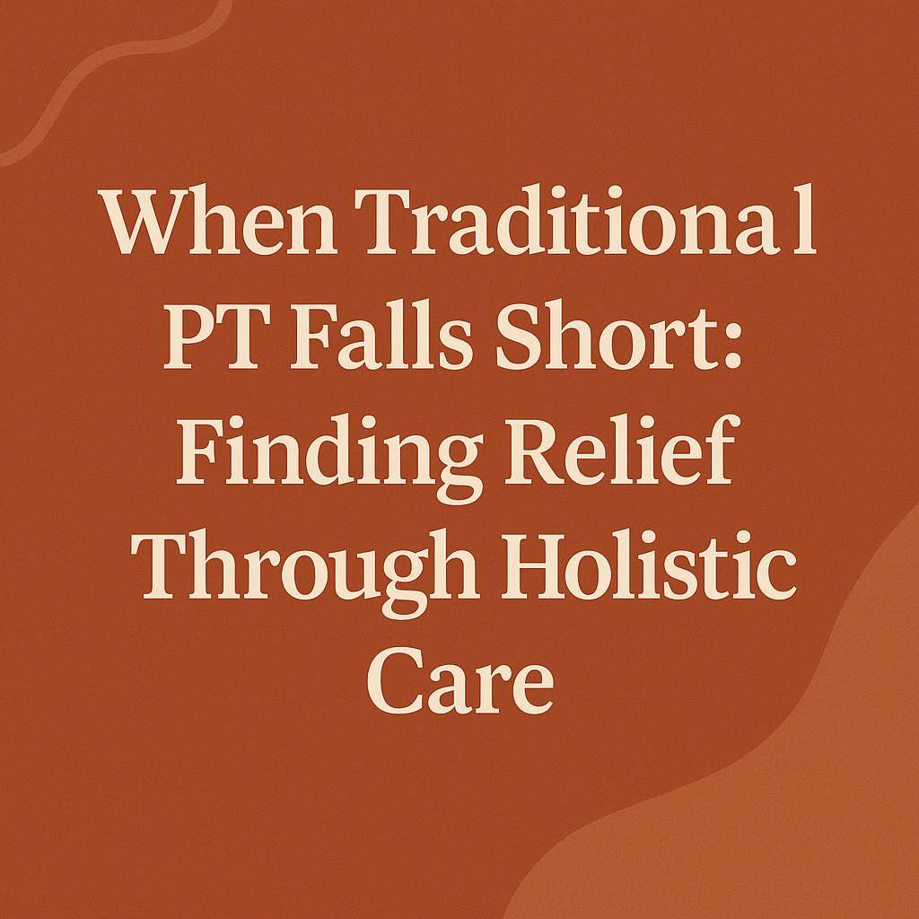 Finding Relief Through Holistic Pelvic Care